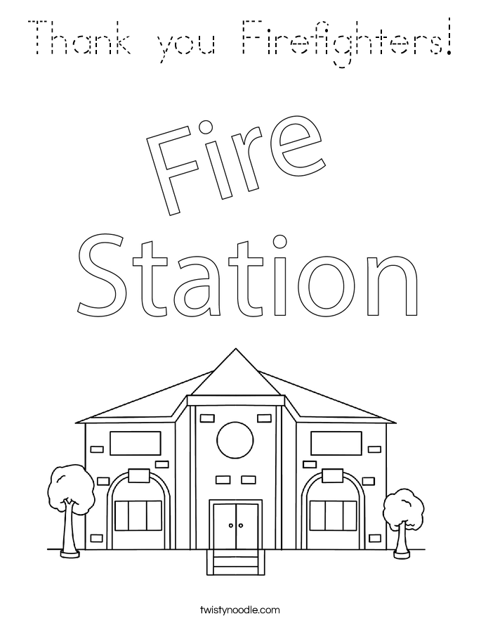 Thank you Firefighters Coloring Page - Tracing - Twisty Noodle