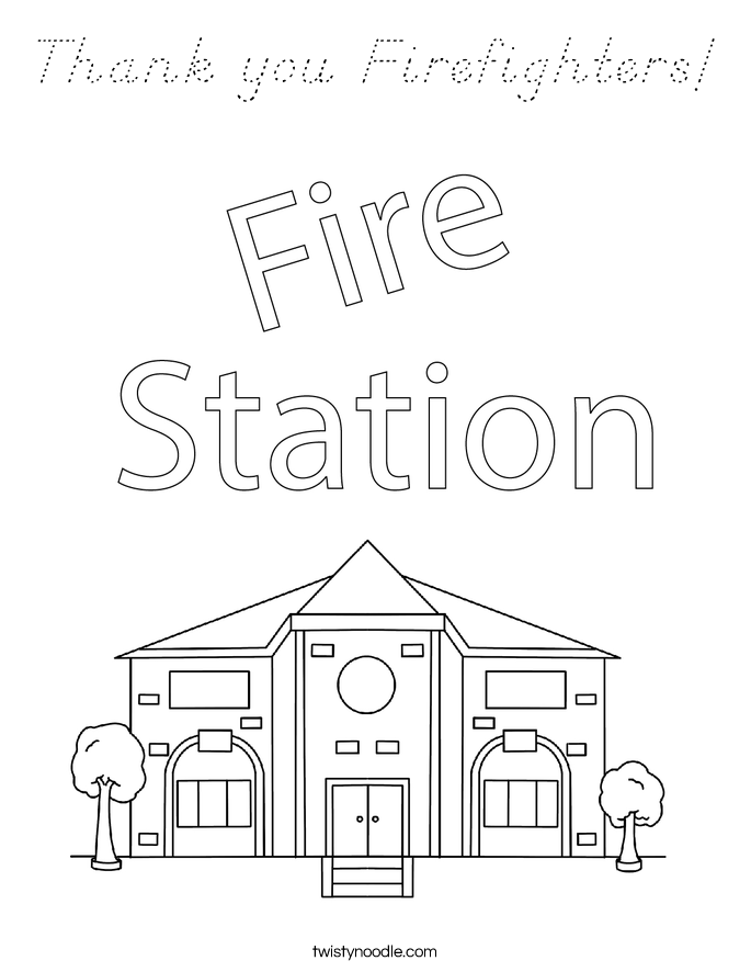 Thank you Firefighters Coloring Page - D'Nealian - Twisty ...