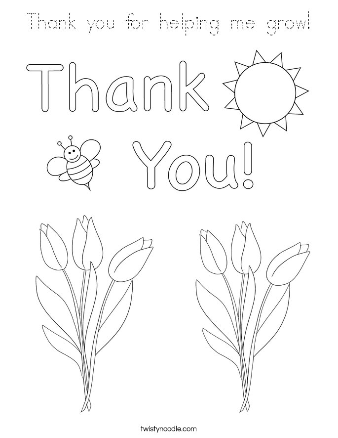 Thank you for helping me grow Coloring Page - Tracing - Twisty Noodle