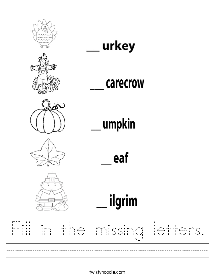 Fill in the missing letters. Worksheet