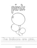 The balloons are pink. Worksheet