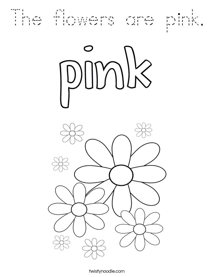 The flowers are pink. Coloring Page