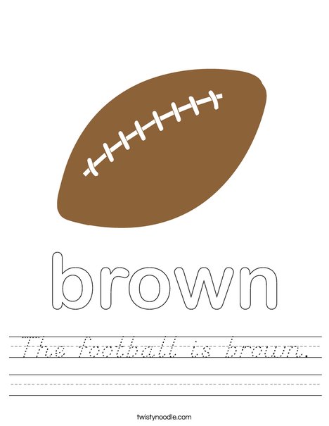 The football is brown. Worksheet