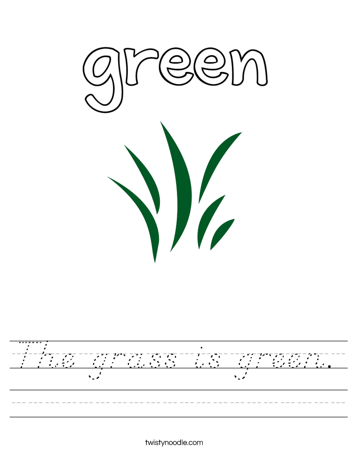 The grass is green. Worksheet