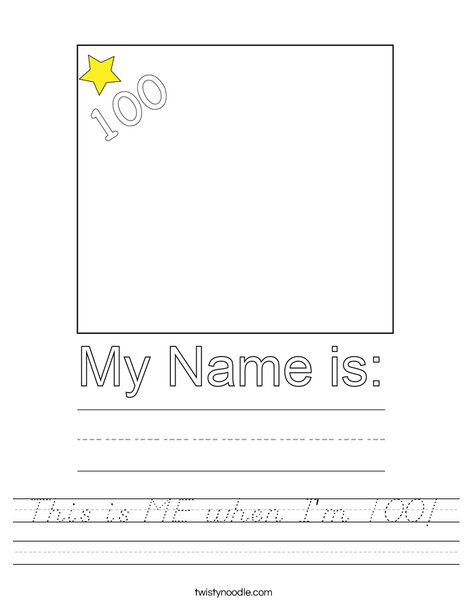 This is ME when I'm 100! Worksheet