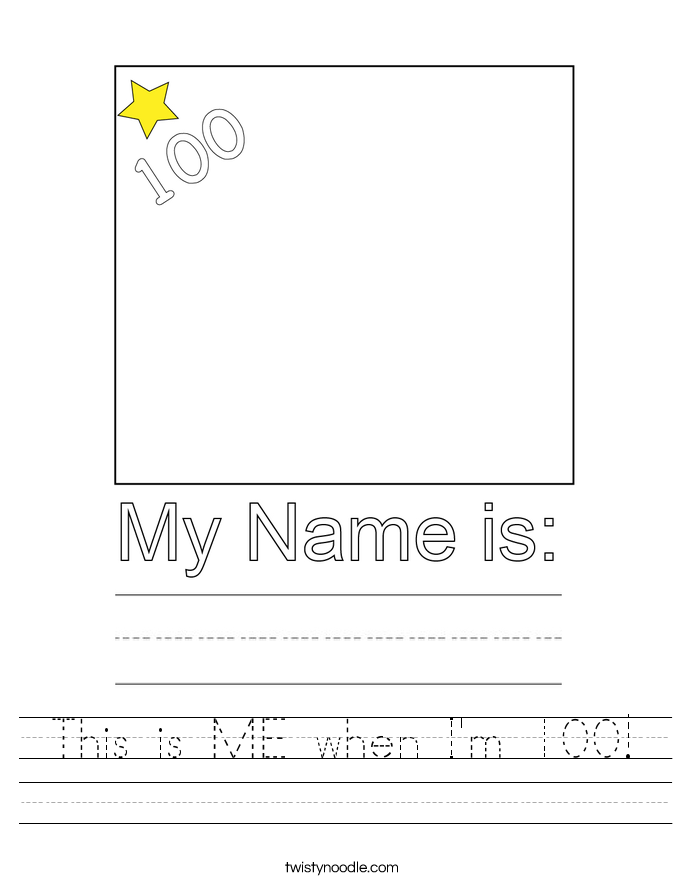 This is ME when I'm 100! Worksheet
