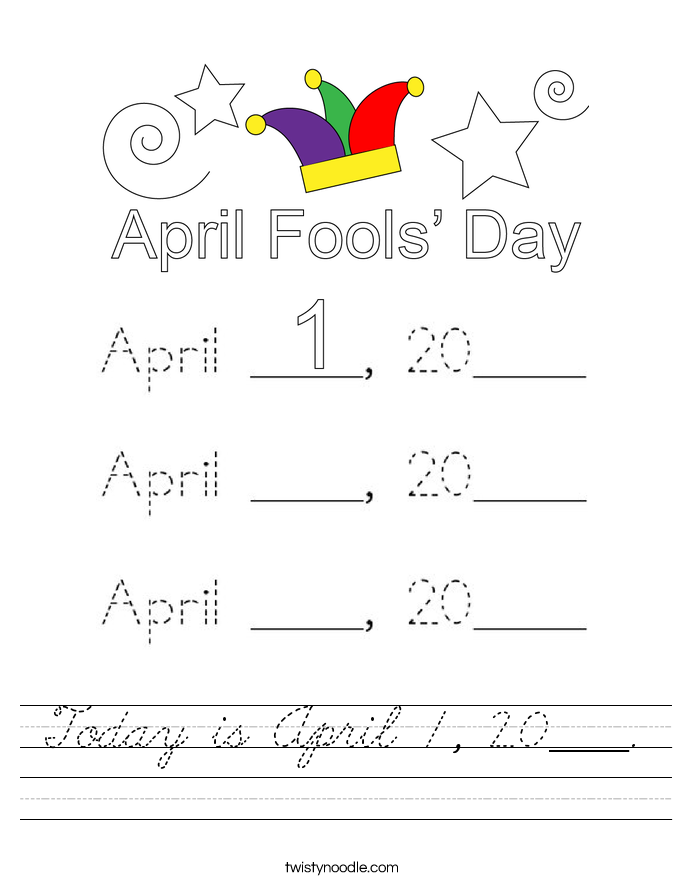 Today is April 1, 20____. Worksheet