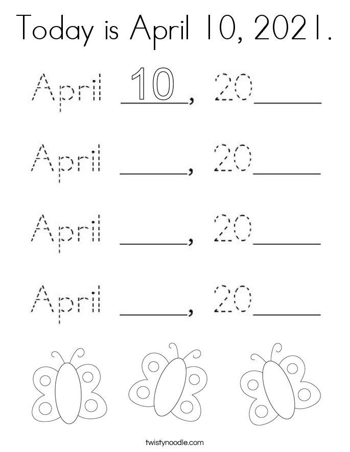 Today is April 10, 2021. Coloring Page