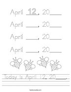 Today is April 12, 20____ Handwriting Sheet