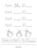 Today is April 14, 20____ Handwriting Sheet