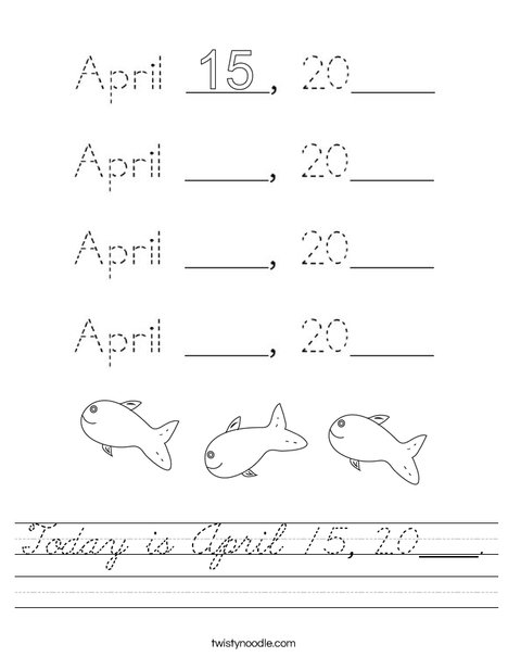 Today is April 15, 2020. Worksheet