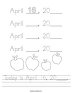 Today is April 16, 20____ Handwriting Sheet