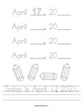Today is April 17, 2021. Worksheet