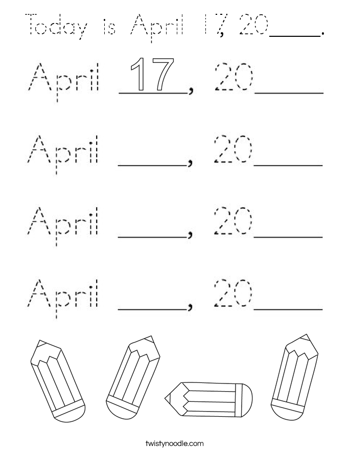 Today is April 17, 20____. Coloring Page