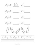 Today is April 19, 2021 Handwriting Sheet