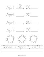 Today is April 2, 2021 Handwriting Sheet