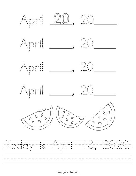 Today is April 20, 2020. Worksheet