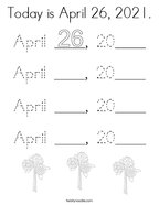 Today is April 26, 2021 Coloring Page