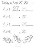 Today is April 27, 20____. Coloring Page