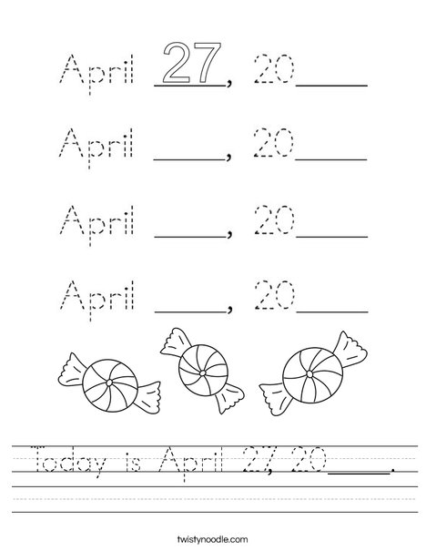 Today is April 27, 2020. Worksheet