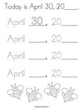 Today is April 30, 20____. Coloring Page