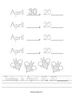 Today is April 30, 20____ Handwriting Sheet