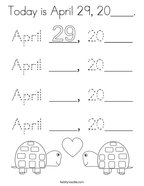Today is April 29, 20____ Coloring Page