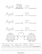 Today is April 29, 20____ Handwriting Sheet
