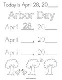 Today is April 28, 20____ Coloring Page