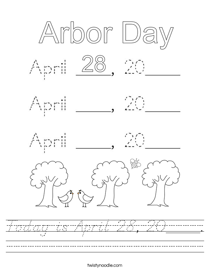 Today is April 28, 20____. Worksheet