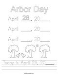 Today is April 28, 20____. Worksheet