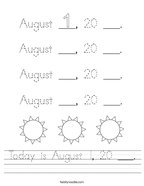 Today is August 1, 20 ___ Handwriting Sheet