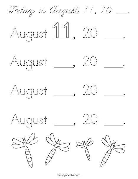 Today is August 11, 20 ___. Coloring Page