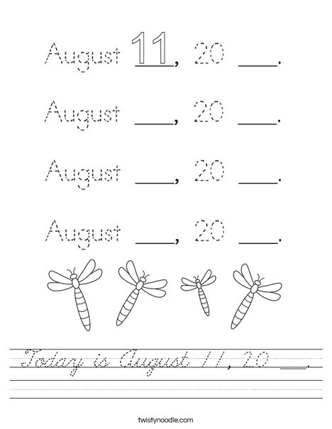 Today is August 11, 20 ___. Worksheet
