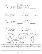 Today is August 12, 20 ___ Handwriting Sheet