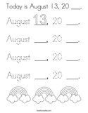 Today is August 13, 20 ___ Coloring Page