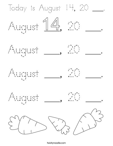 Today is August 14, 20 ___. Coloring Page