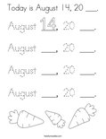 Today is August 14, 20 ___. Coloring Page