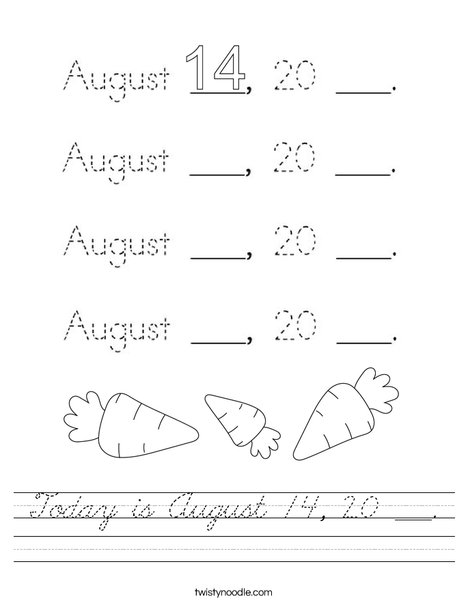 Today is August 14, 20 ___. Worksheet