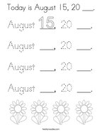 Today is August 15, 20 ___ Coloring Page