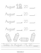 Today is August 19, 20 ___ Handwriting Sheet