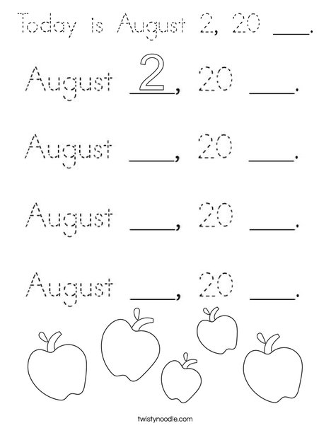 Today is August 2, 20 ___. Coloring Page