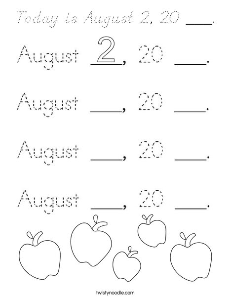 Today is August 2, 20 ___. Coloring Page