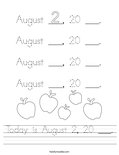 Today is August 2, 20 ___. Worksheet