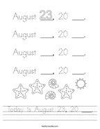 Today is August 23, 20 ___ Handwriting Sheet