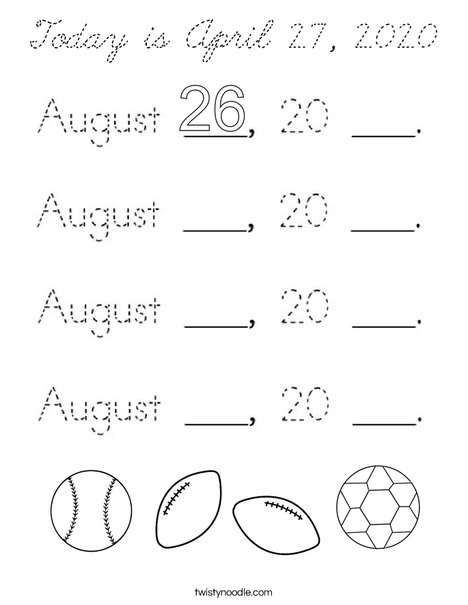 Today is August 26, 20 ___. Coloring Page
