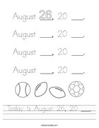 Today is August 26, 20 ___ Handwriting Sheet