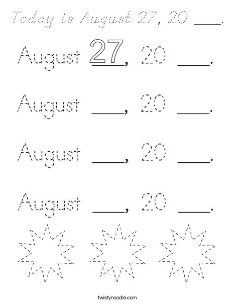 Today is August 27, 20 ___. Coloring Page