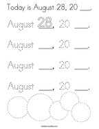 Today is August 28, 20 ___ Coloring Page