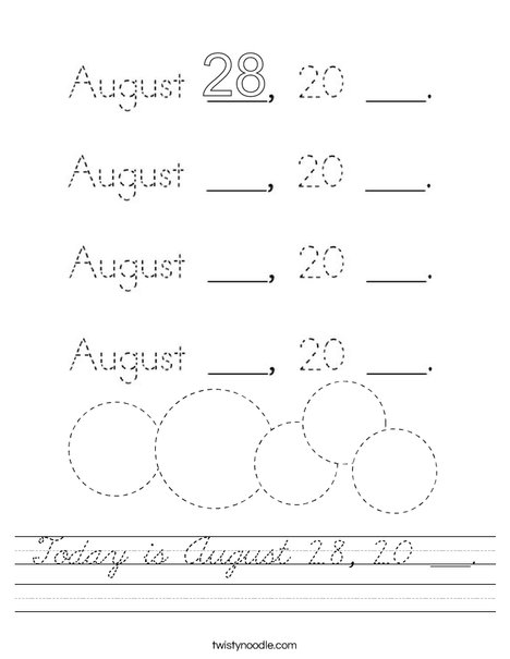 Today is August 28, 20 ___. Worksheet